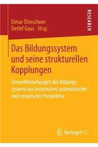 Das Bildungssystem und seine strukturellen Kopplungen