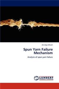 Spun Yarn Failure Mechanism