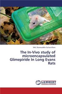 In-Vivo Study of Microencapsulated Glimepiride in Long Evans Rats