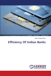 Efficiency Of Indian Banks