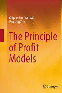 Principle of Profit Models