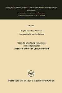 Über die Umsetzung von Aceton in Diacetonalkohol unter dem Einfluß von Calciumhydroxyd