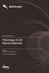 Tribology of 2D Nanomaterials