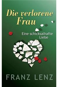 Die verlorene Frau