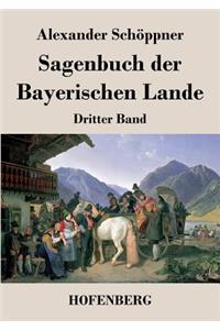 Sagenbuch der Bayerischen Lande