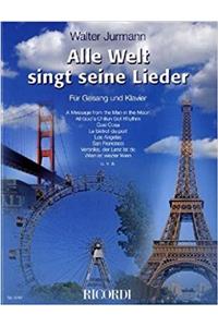 ALLE WELT SINGT SEINE LIEDER