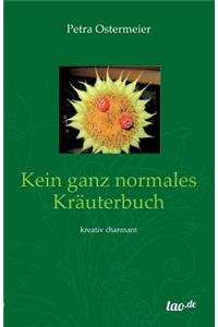 Kein Ganz Normales Krauterbuch