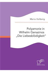 Polyamorie in Wilhelm Genazinos 