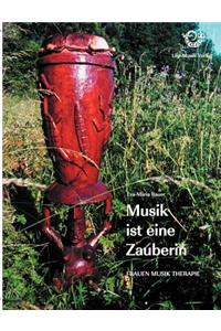 Musik ist eine Zauberin