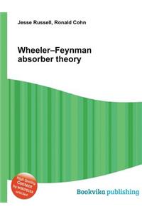 Wheeler-Feynman Absorber Theory