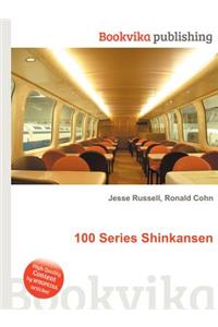 100 Series Shinkansen