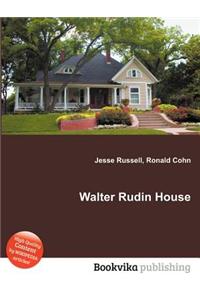 Walter Rudin House