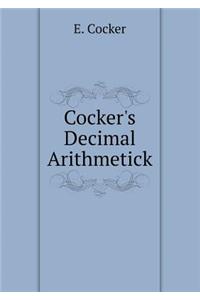 Cocker's Decimal Arithmetick