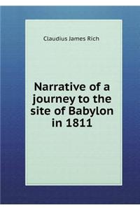 Narrative of a Journey to the Site of Babylon in 1811