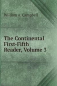 Continental First-Fifth Reader, Volume 3