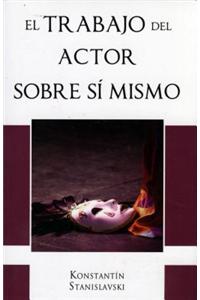 Trabajo del Actor Sobre Si Mismo