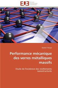 Performance Mécanique Des Verres Métalliques Massifs