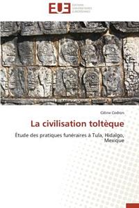 La Civilisation Toltèque