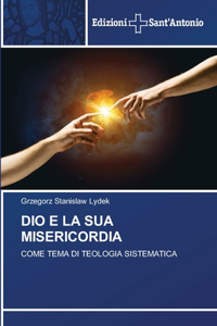 Dio E La Sua Misericordia