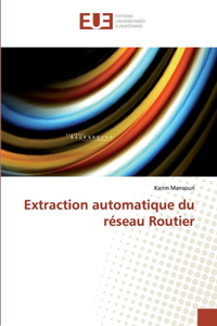 Extraction automatique du réseau Routier