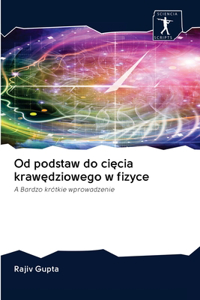 Od podstaw do cięcia krawędziowego w fizyce