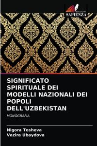 Significato Spirituale Dei Modelli Nazionali Dei Popoli Dell'uzbekistan