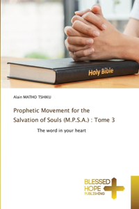 Prophetic Movement for the Salvation of Souls (M.P.S.A.)