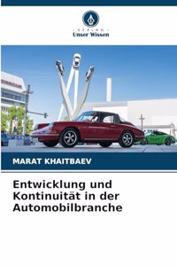 Entwicklung und Kontinuität in der Automobilbranche