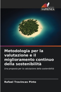 Metodologia per la valutazione e il miglioramento continuo della sostenibilità