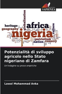 Potenzialità di sviluppo agricolo nello Stato nigeriano di Zamfara