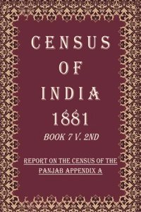 Census of India 1881: Report On The Census Of The Panjab Volume Book 31 3rd