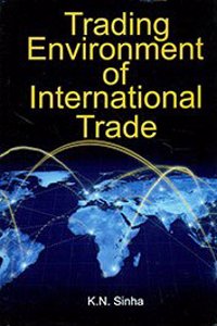 Trading Environment of International Trade