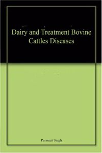 Dairy Bovine Cattles Diseases & Treatmen...