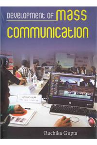 Development of Mass Communication