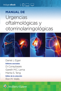 Manual de urgencias oftalmologicas y otorrinolaringologicas