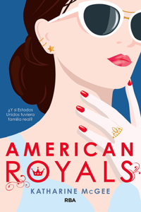 American Royals (Spanish Edition)