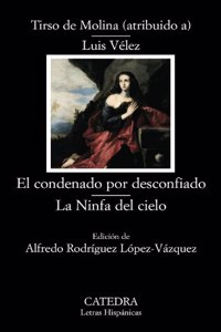 Condenado Por Desconfiado, El