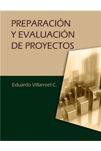 Preparación y evaluación de proyectos