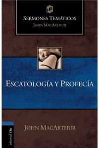 Escatología Y Profecía