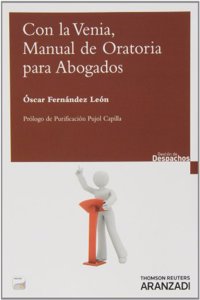 Con la Venia, Manual de oratoria para abogados (Papel + e-book)