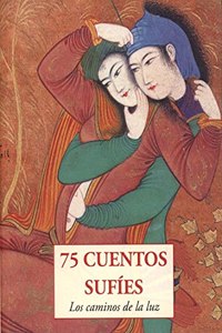 75 CUENTOS SUFIES
