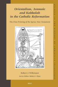 Orientalism, Aramaic and Kabbalah in the Catholic Reformation