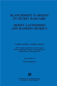 Money Laundering And Banking Secrecy