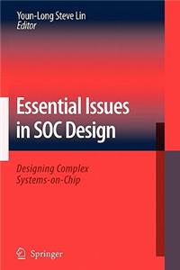 Essential Issues in Soc Design