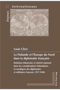 Finlande Et l'Europe Du Nord Dans La Diplomatie Française