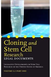 Cloning and Stem Cell Research: Legal Documents