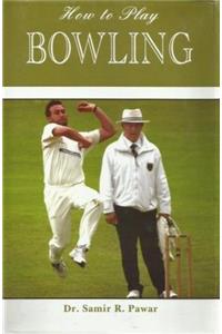 How to Play Bowling
