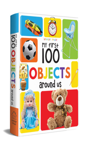 My First 100 Objects Around Us: Padded Board Books
