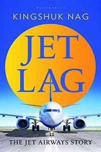 Jet Lag: The Jet Airways Story