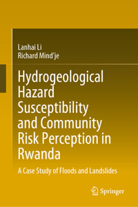 Hydrogeological Hazard Susceptibility and Community Risk Perception in Rwanda